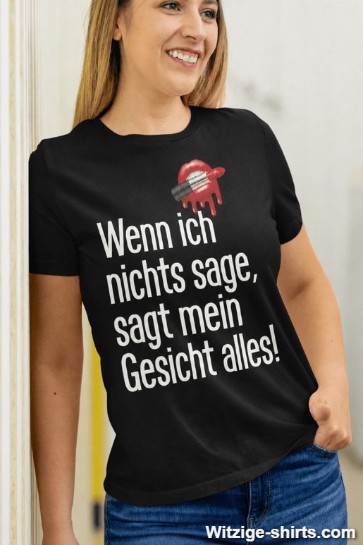 Lustiges T-Shirt Mein Gesicht sagt alles