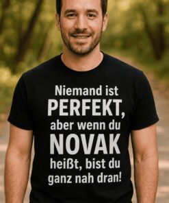 Lustiges T-Shirt niemand ist perfekt mit beliebigem Namen