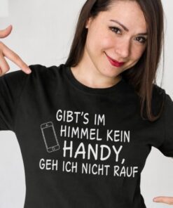 Lustiges T-Shirt ohne Handy kein Himmel