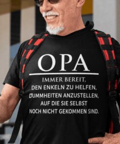 Lustiges T-Shirt Opa hilft Enkeln Dummheiten anstellen