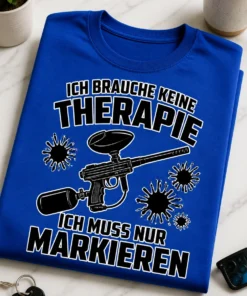 Lustiges Paintball T-Shirt mit dem Spruch ICH BRAUCHE KEINE THERAPIE ICH MUSS NUR MARKIEREN und Markierer-Motiv