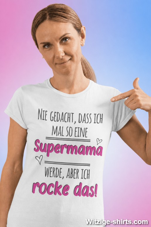 Lustiges T-Shirt so eine Supermama