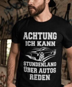 Lustiges T-Shirt stundenlang über Autos reden