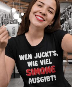 Lustiges T-Shirt Wen juckts wie viel ausgibt mit beliebigem Namen