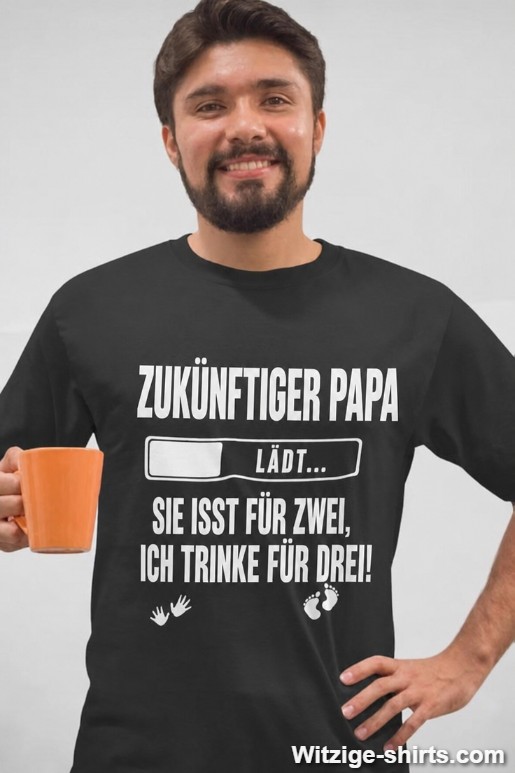 Lustiges T-Shirt Zukünftiger Papa trinkt für drei