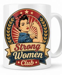 Tasse "Strong Women Club" - Geschenkidee fuer starke Frauen